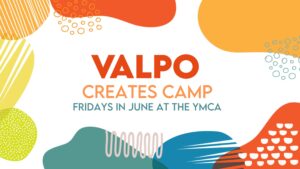 Valpo Creates Camp