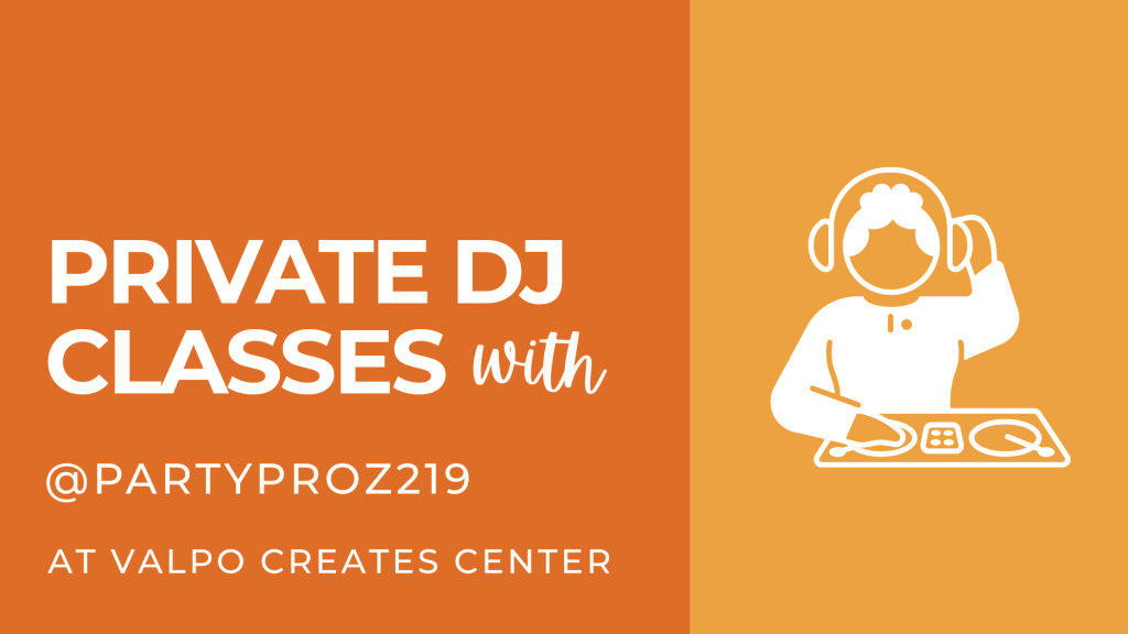 Private DJ Classes at Valpo Creates Center in Valparaiso, IN