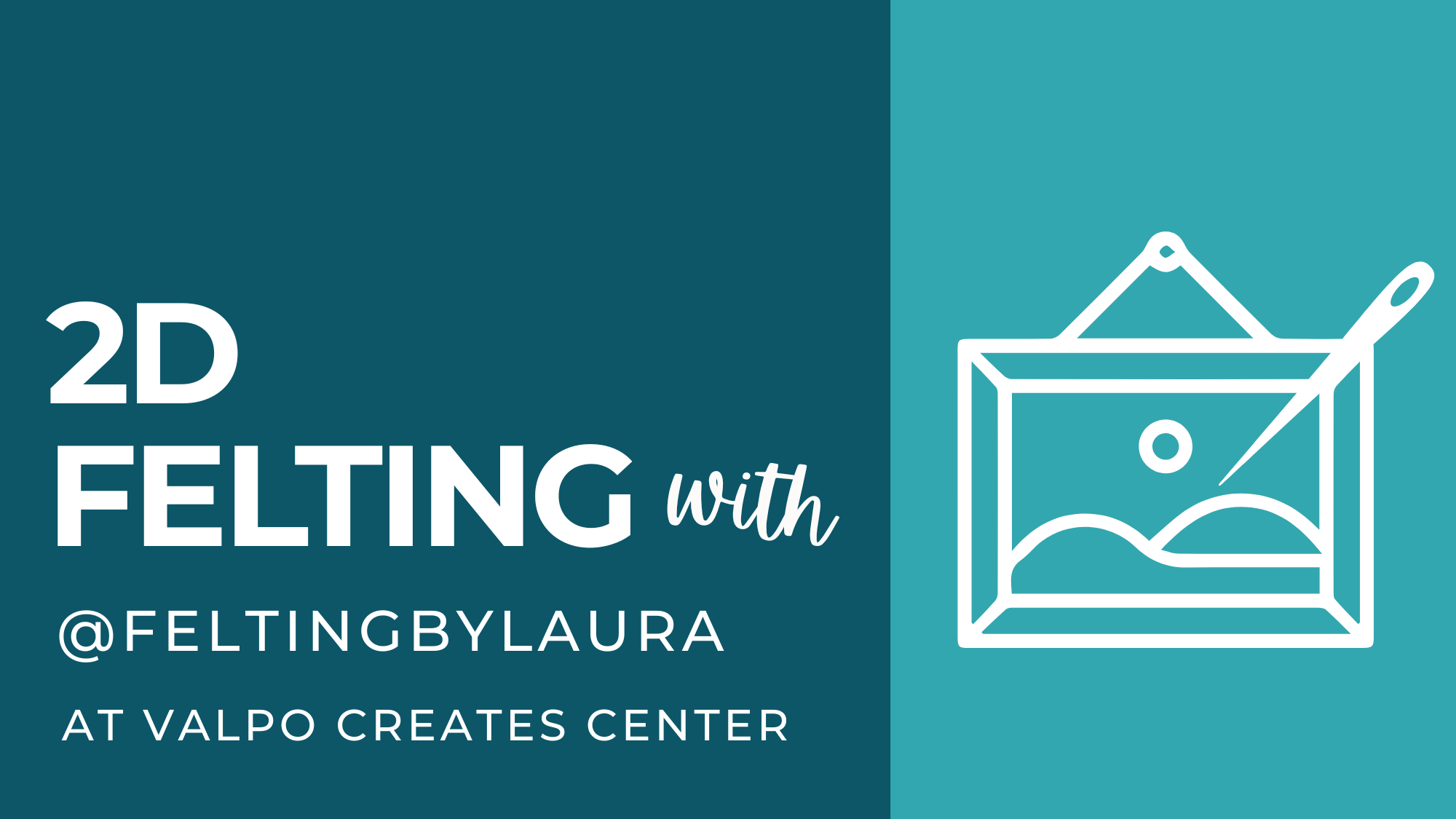 2D Felting Classes with Laura at Valpo Creates Center in Valparaiso, IN