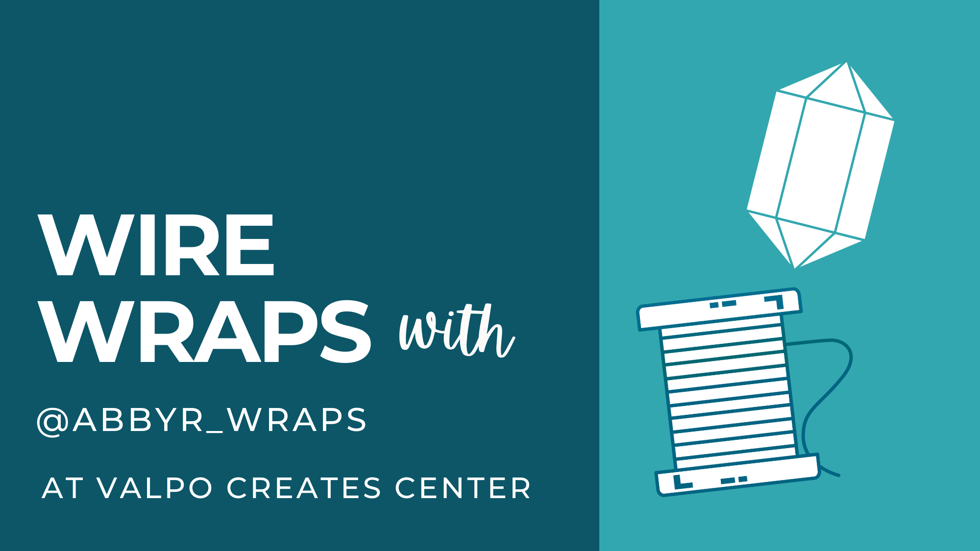 Wire wraps jewelry making classes with Abigail at Valpo Creates Center in Valparaiso, IN